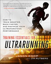 Training Essentials for Ultrarunning: How to Train Smarter, Race Faster, and Maximize Your Ultramarathon Performance Copertă carte